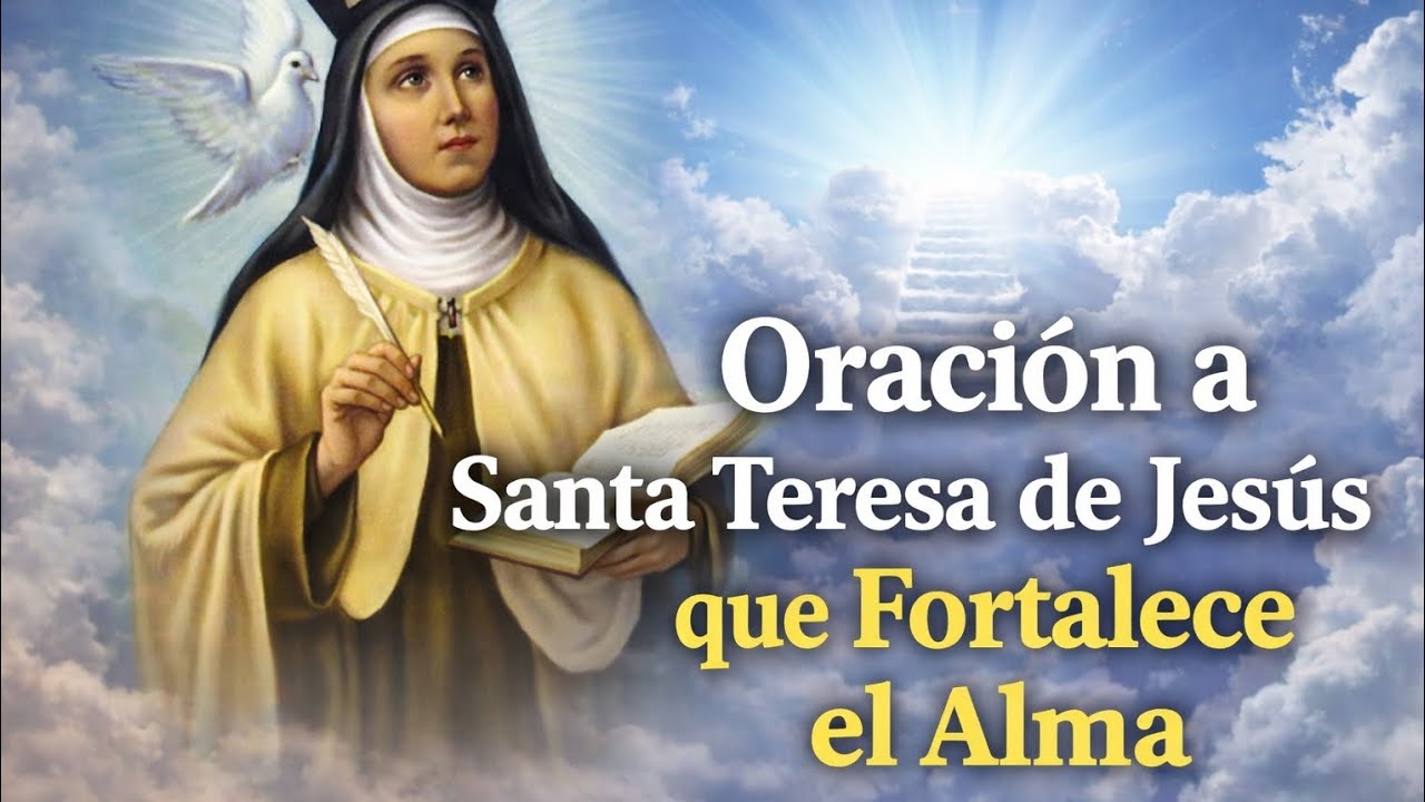 “ORACIÓN a SANTA TERESA de JESÚS que FORTALECE el ALMA🙏”. #santateresadejesús #oracioncatolica #fe 