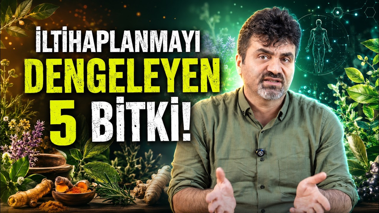 DOĞANIN GİZLİ DOKTORLARIYLA TANIŞIN | İltihaplanmayı ilaçsız bitiren 5 doğal bitki
