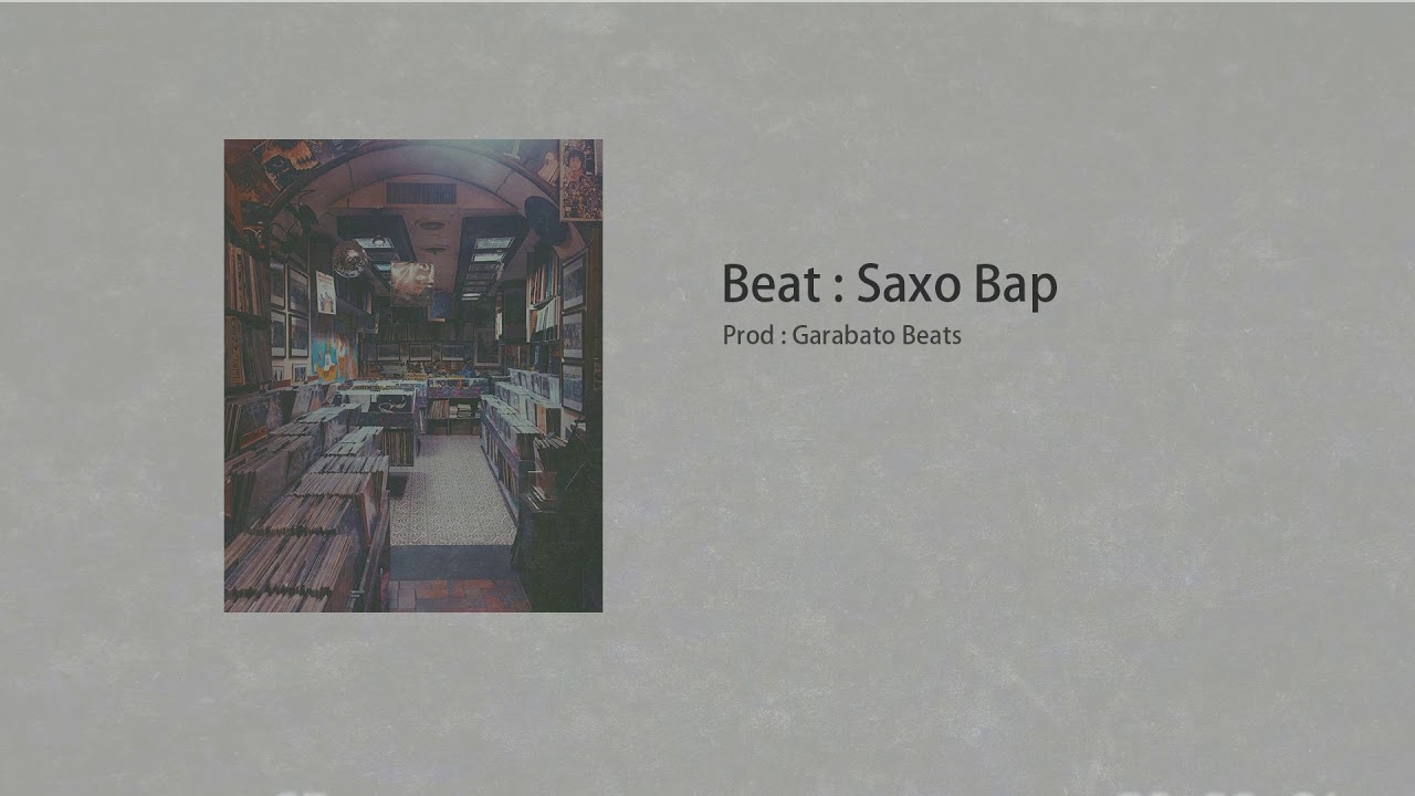 Garabato Beats - Saxo Bap (Beats Jazz  Boombap )