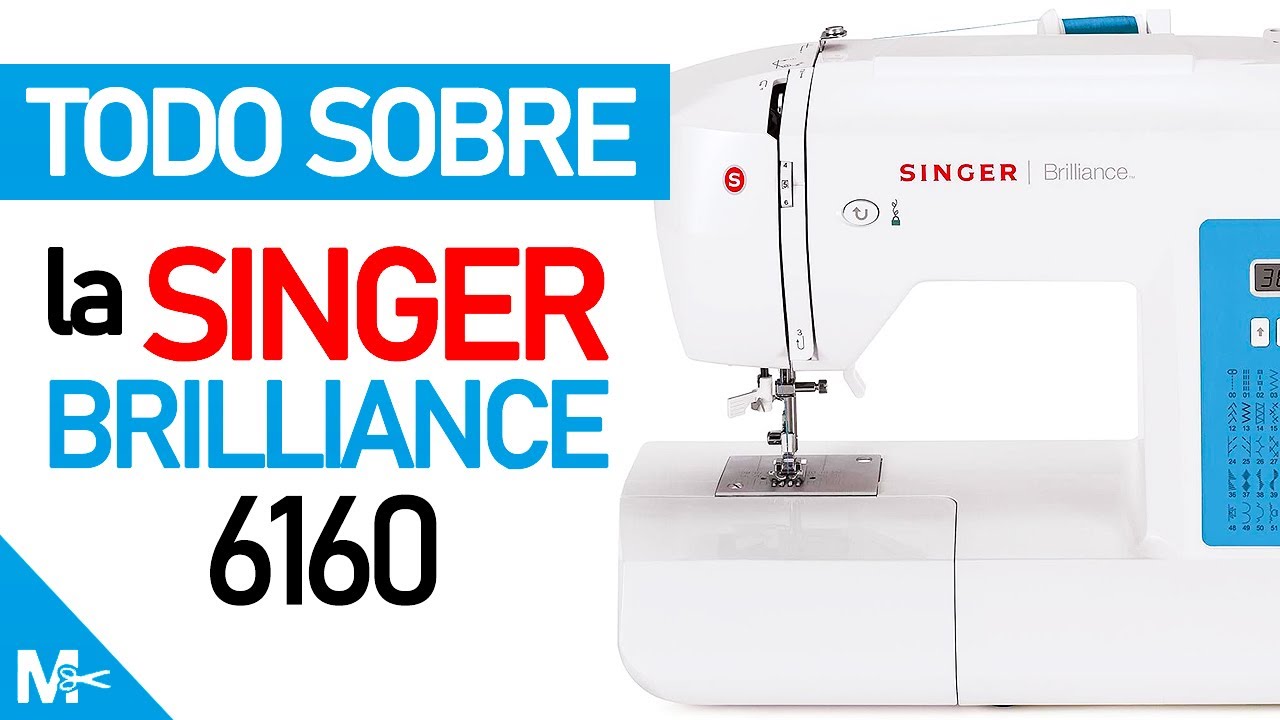 ► Máquina de Coser SINGER BRILLIANCE 6160 🧵 (Características, Calidad y Precio) ✔️