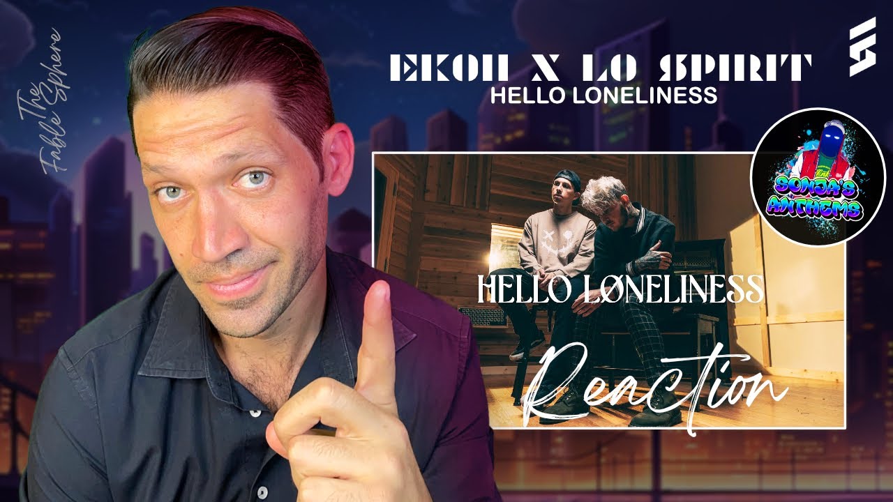 Ekoh x Lø Spirit- HELLO LØNELINESS (Reaction) (SA Series)