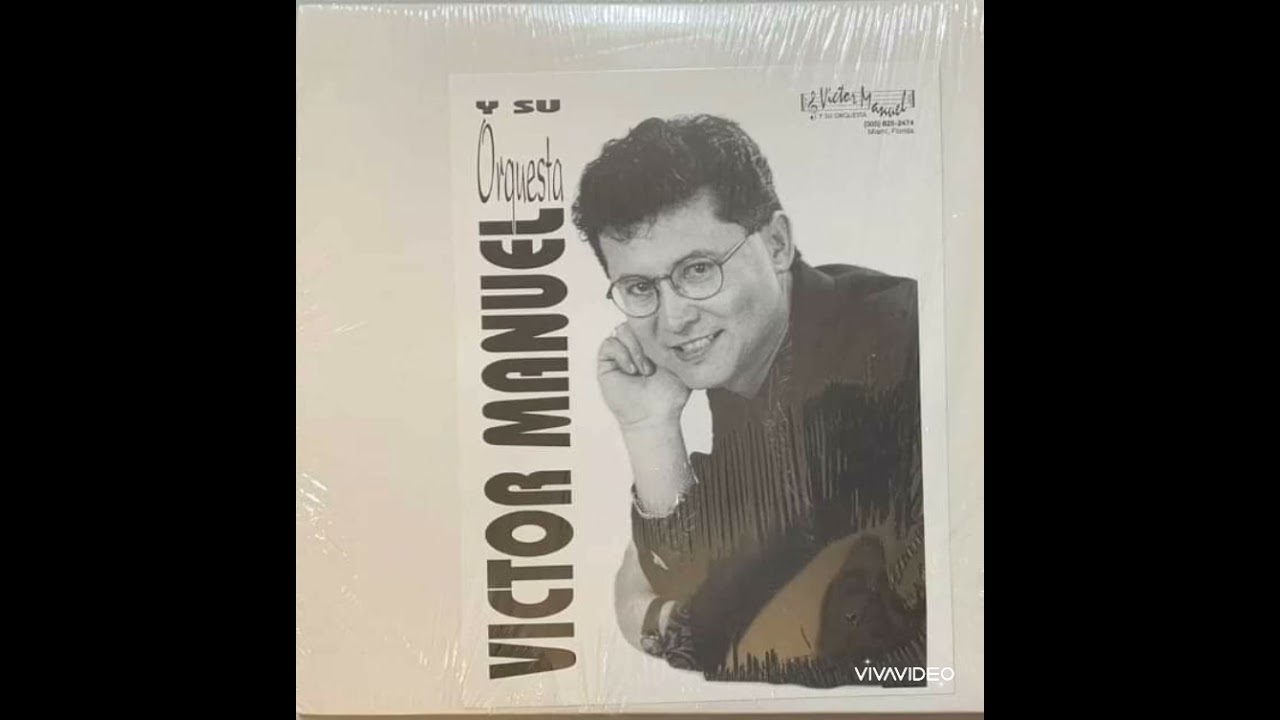 Víctor Manuel Y Su Orquesta / Ella 