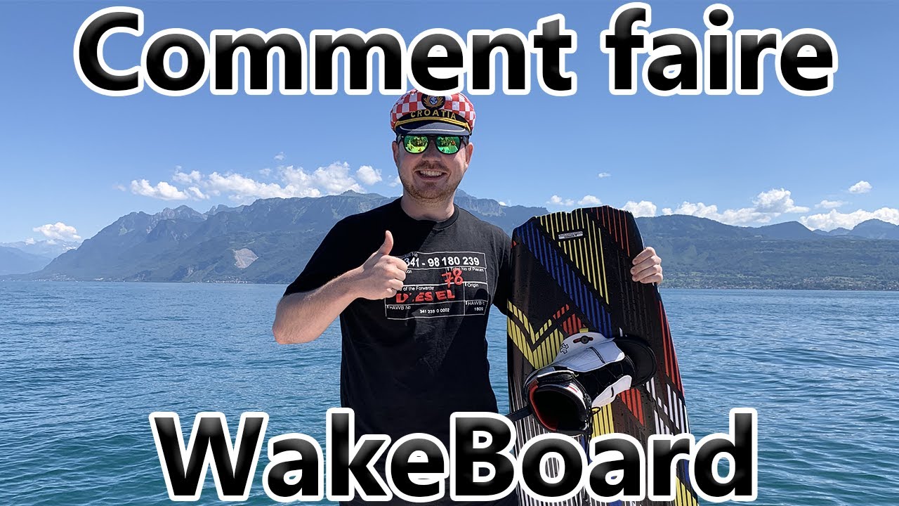 Comment faire du WakeBoard