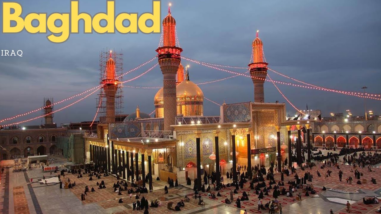 Exploring Baghdad: The Heart of Iraq