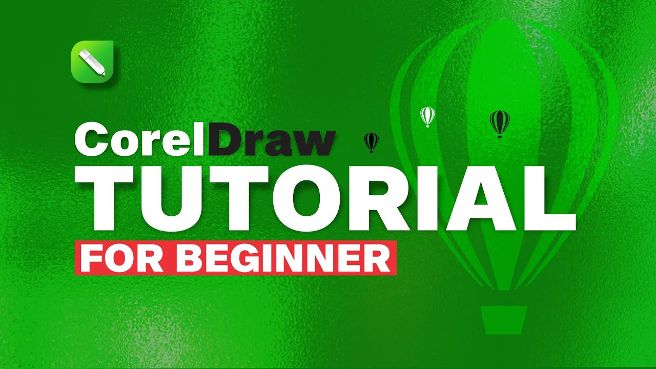 CorelDRAW tutorial for beginners | Step-by-Step Guide to Your First Design