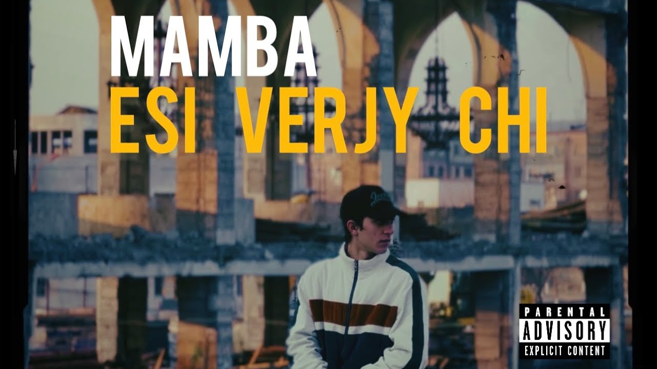 Mamba - Esi verjy chi