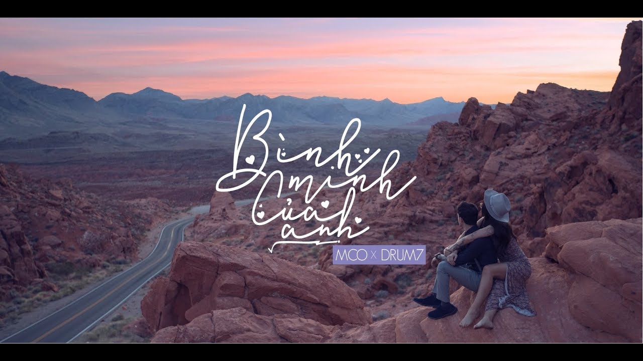 B&igrave;nh Minh Của Anh - MCO x DRUM7 [Official Lyric Video]