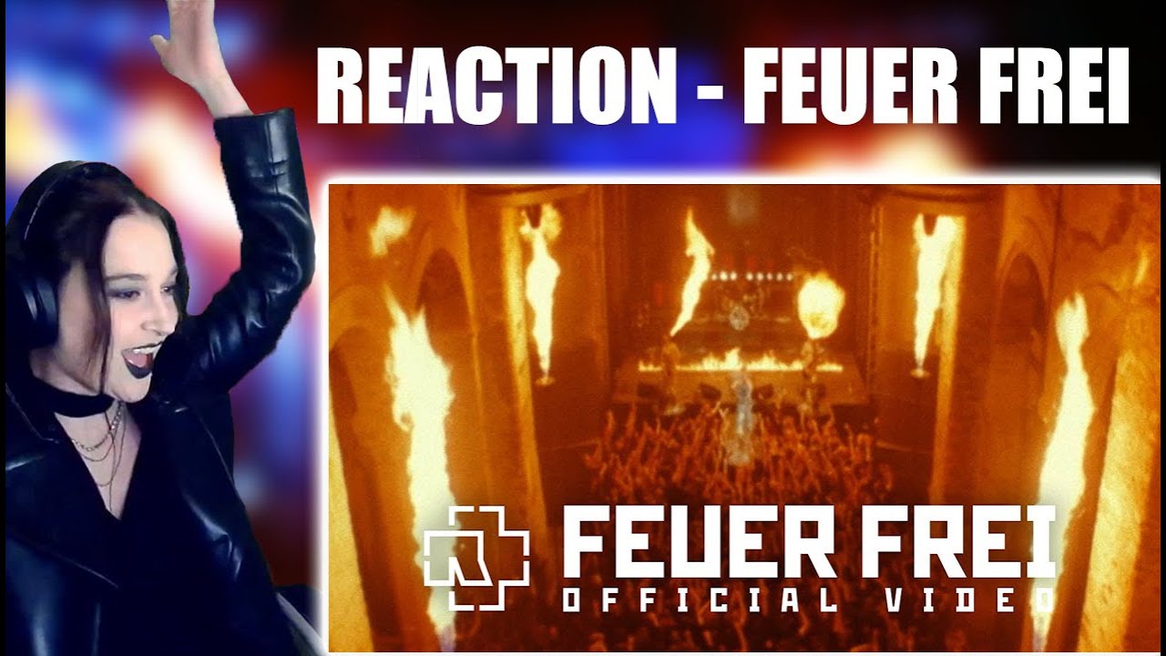 REACTION TO FEUER FREI  - RAMMSTEIN