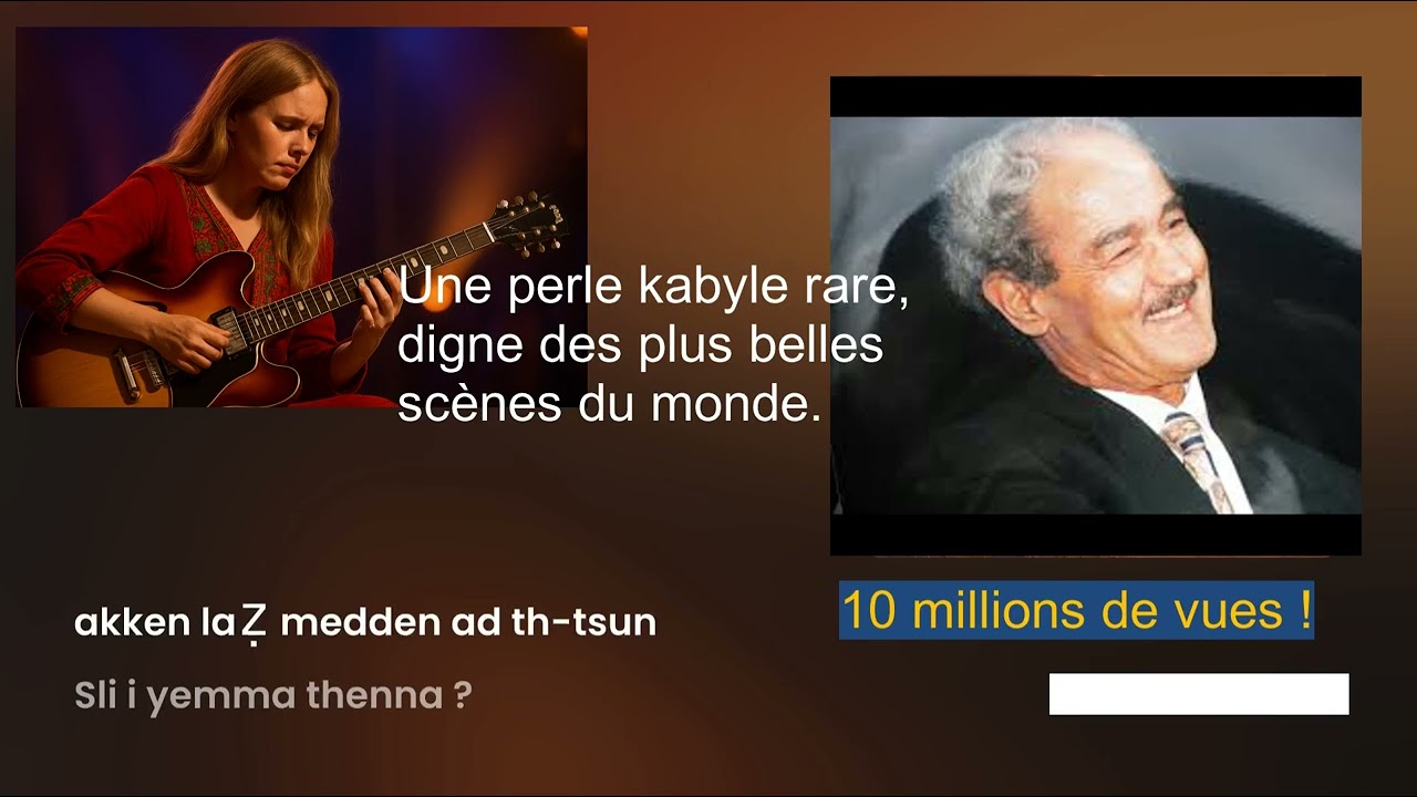 ✨ Hommage à Da Cherif — “Sliɣ i yemma” ✨