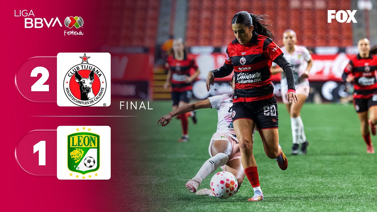 TIJUANA 2-1 LEÓN | RESUMEN Y GOLES | LIGA MX FEMENIL | CLAUSURA 2026 | JORNADA 10