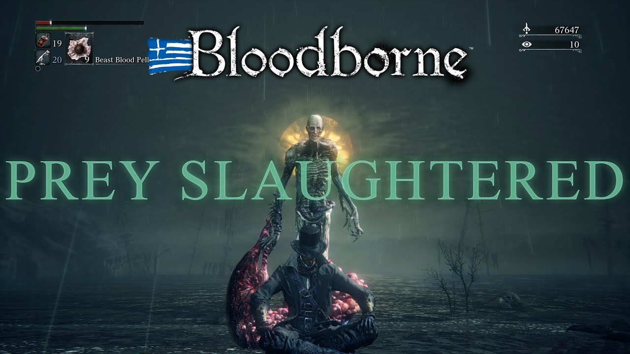 Bloodborne GREEK BOSS Guide - Πώς να σφάξετε γρήγορα όλα τα BOSSES (+DLC)