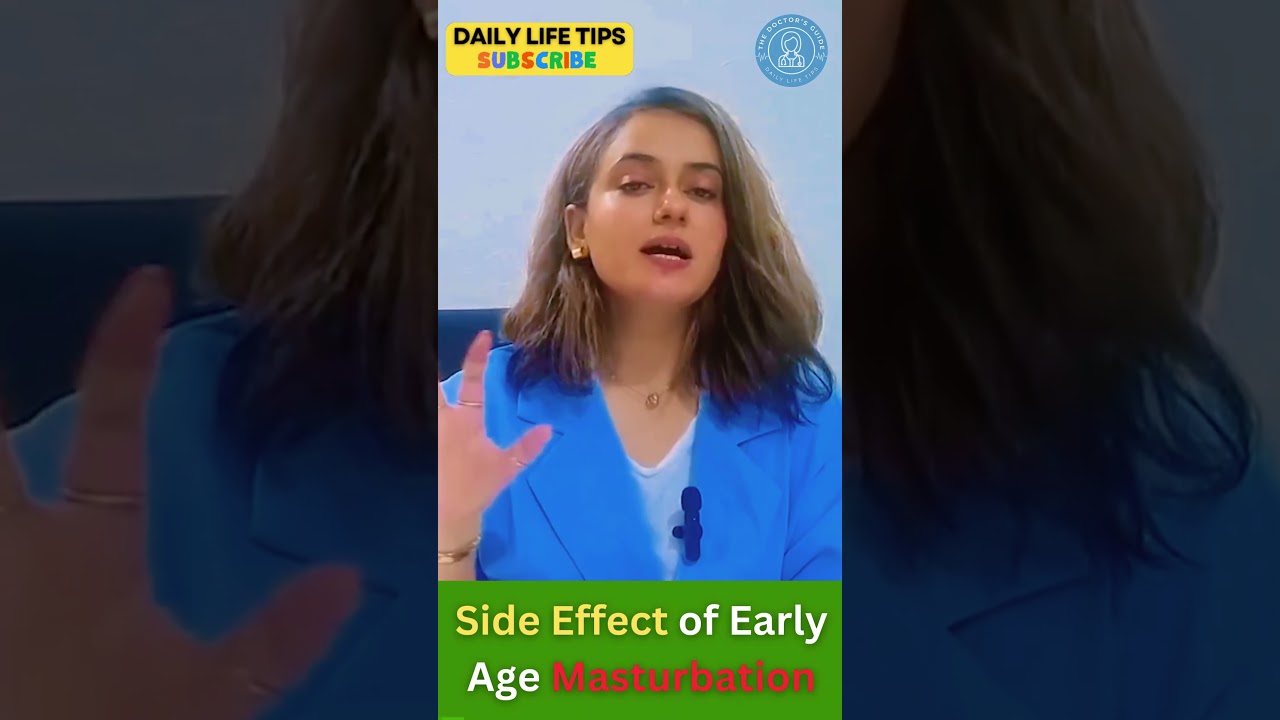 Early Age Masturbation | Masturbation Side Effects | Sex Education | Daily Life Tips