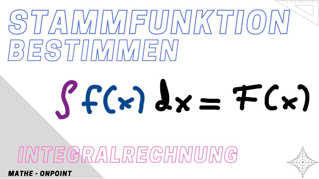 Unbestimmtes Integral/Stammfunktion bestimmen