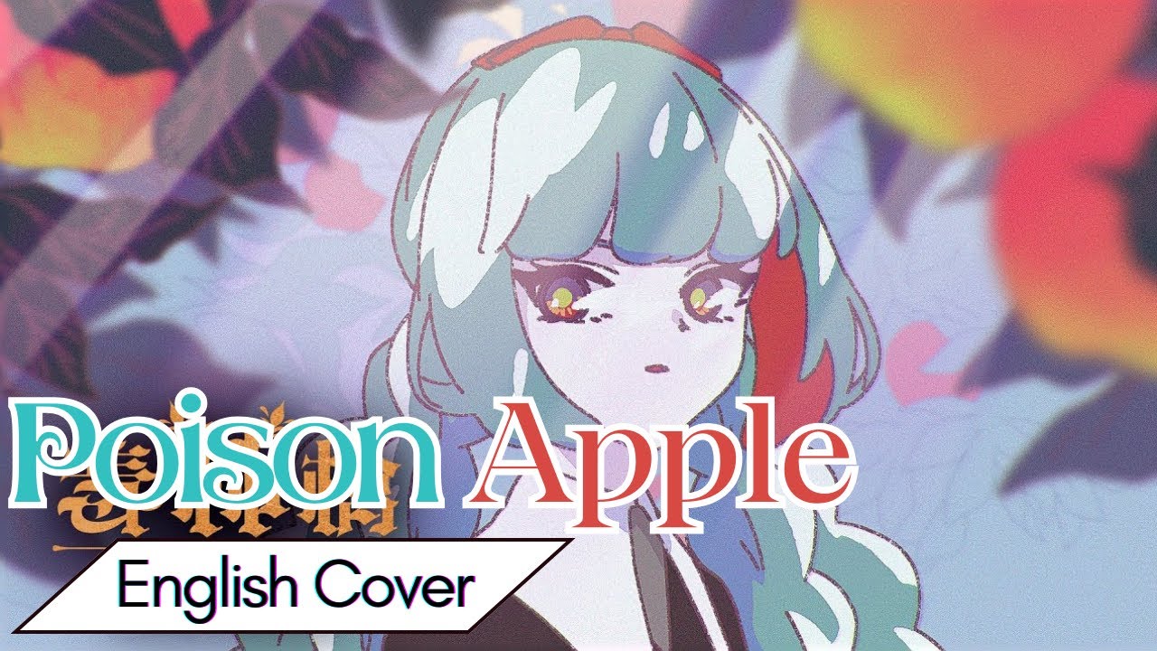Poison Apple【Saki】(English Cover)