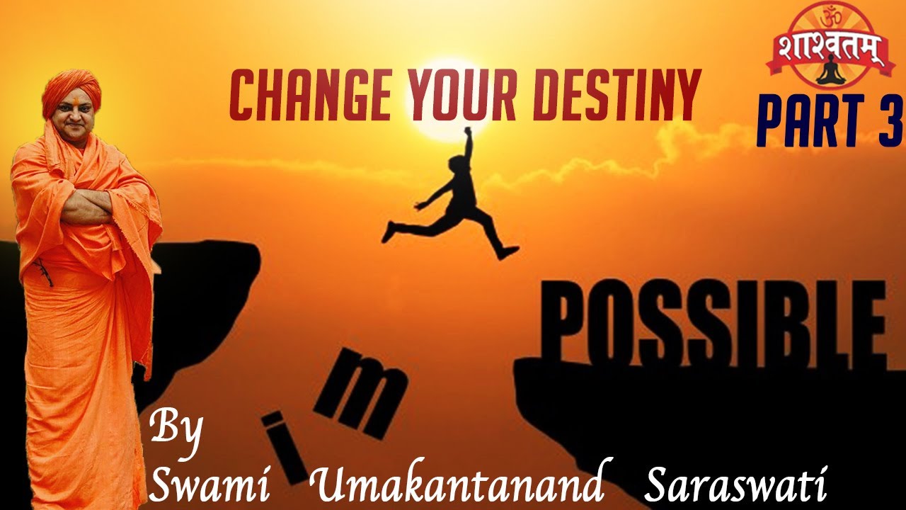 HOW TO CHANGE YOUR DESTINY / BHAGYA KAISE BADLE PART - 3
