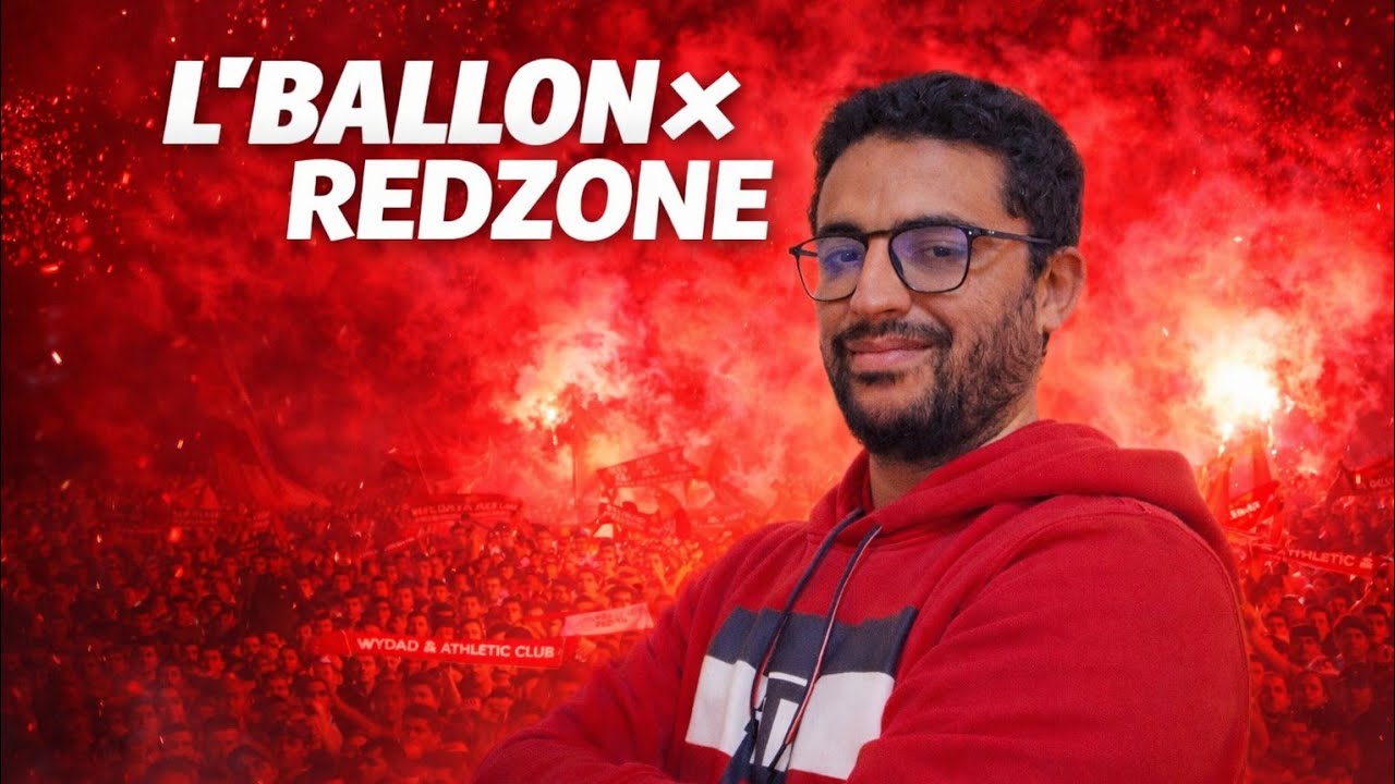 برنامج L'Ballon X Redzone مع كوتش مراد :