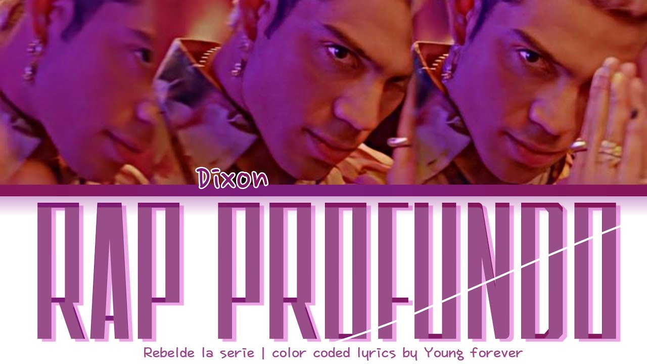 Rebelde Netflix - Rap profundo -  color coded lyrics ( 2 temporada )