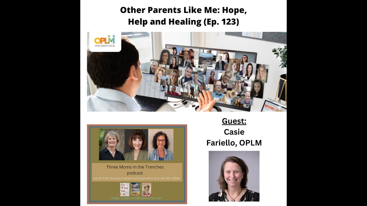 Other Parents Like Me: Hope, Help and Healing (Ep. 123)