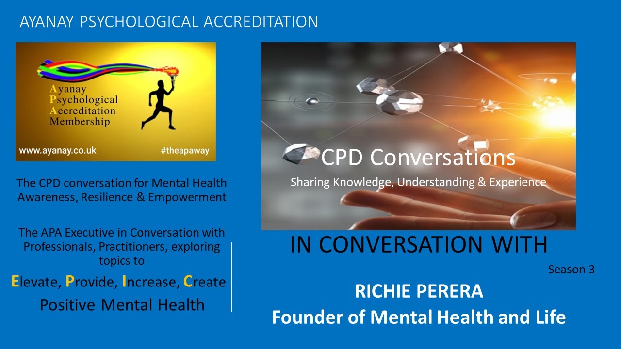 'In Conversation With'  featuring Richie Perera, Founder of Mental Health and Life.