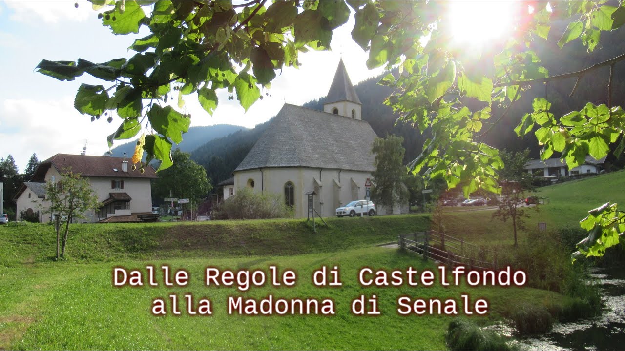Dalle Regole di Castelfondo alla Madonna di Senale