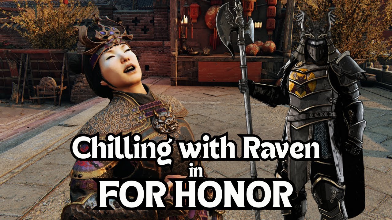 Отдыхаю с Рэйвен в For Honor.