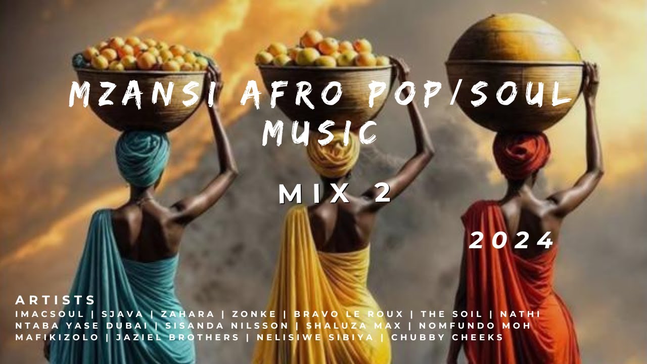 Mzansi Afro pop mix 2~2024~