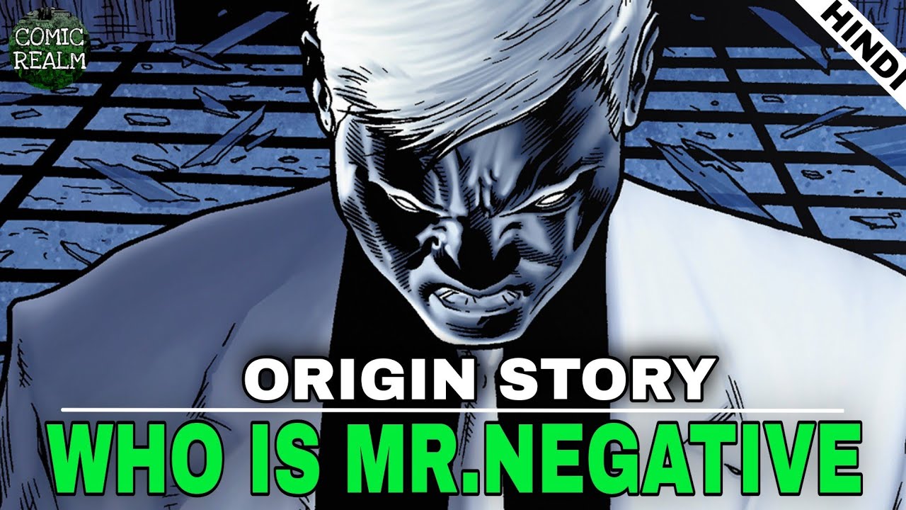 Origin story of Mr.Negative in hindi (Spiderman villain)