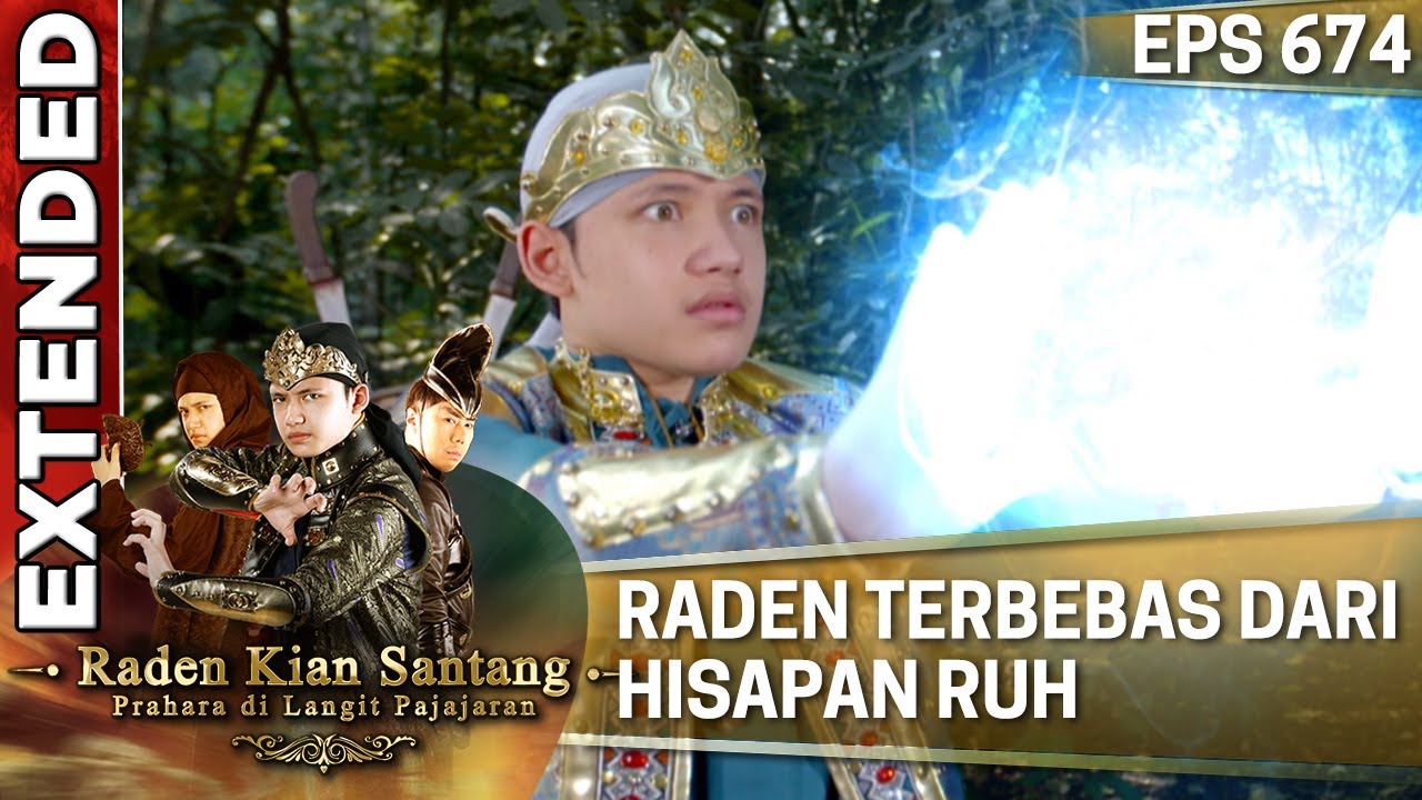 Kian Santang Terbebas Dari Hisapan Ruh Mata Setan - Kian Santang