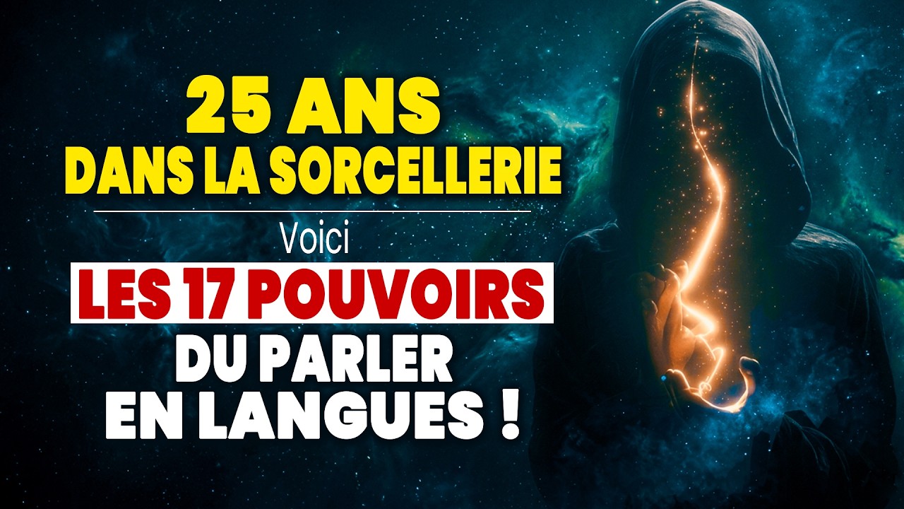 Un Ancien Sorcier Révèle 17 Bienfaits Cachés de la Prière en Langues