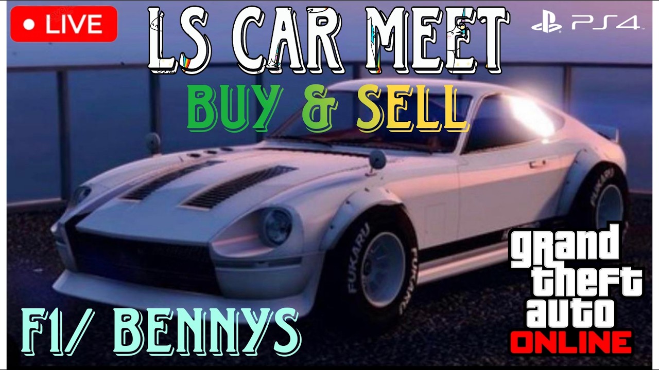 LS CAR MEET BUY & SELL GTA 5 ONLINE BENNYS & F1 TYRES (PS4)