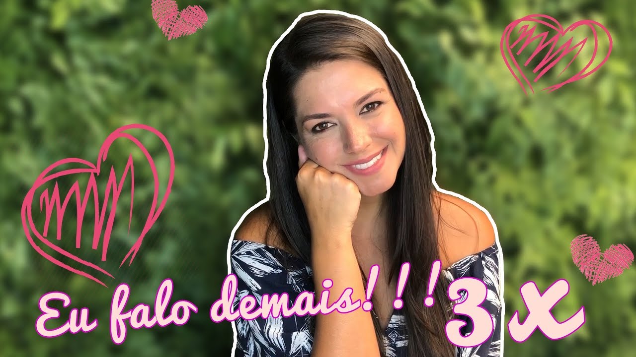 Eu falo demais!!! 3x - Tatá Fersoza