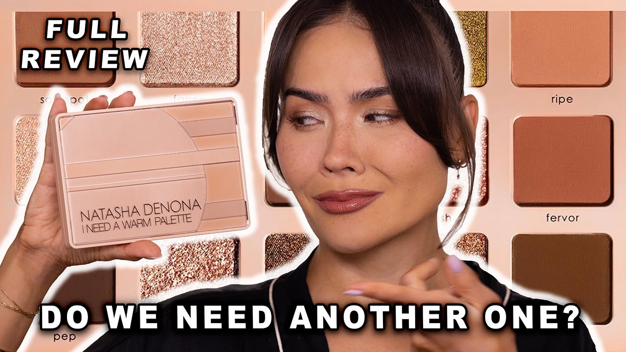 Another WARM Palette? NATASHA DENONA - I Need a Warm Palette REVIEW | Maryam Maquillage