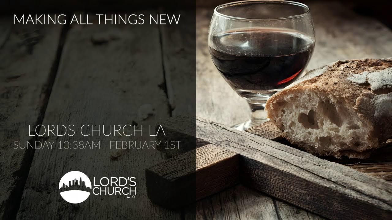 Making All Things New | Senior Pastor Orvel Phillips