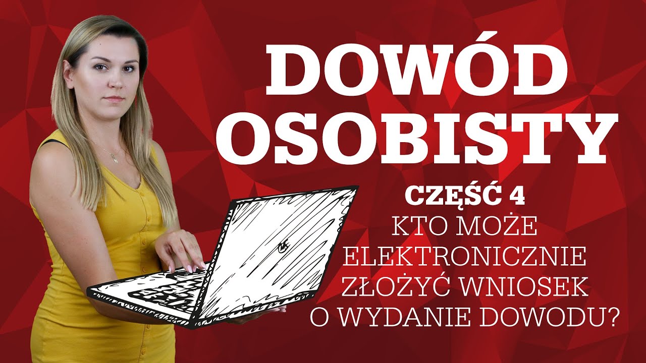 Kto może złożyć wniosek o wydanie dowodu online? (4)