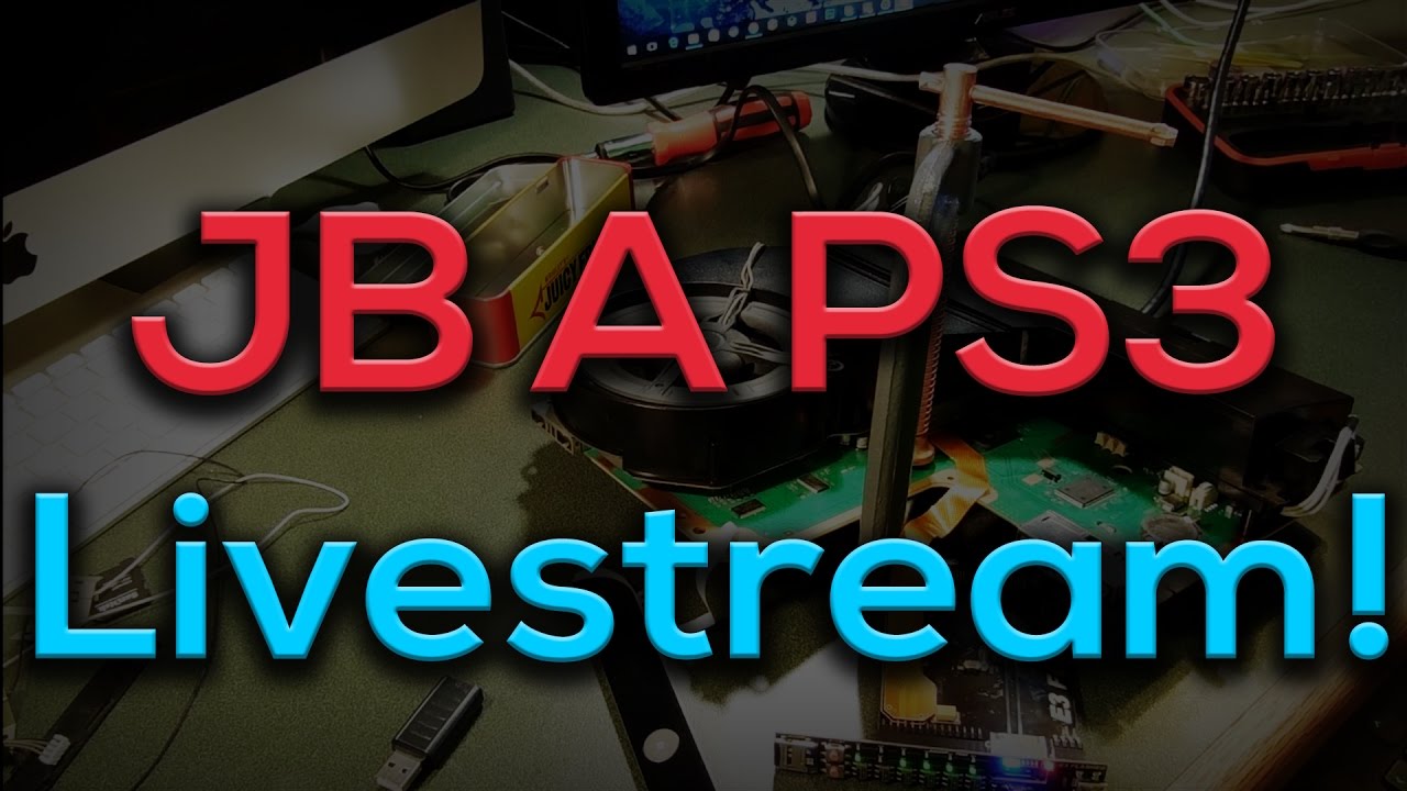 Jailbreaking A PS3! Livestreaming And Talking To You All! Part 4 Is At 1:08:00!