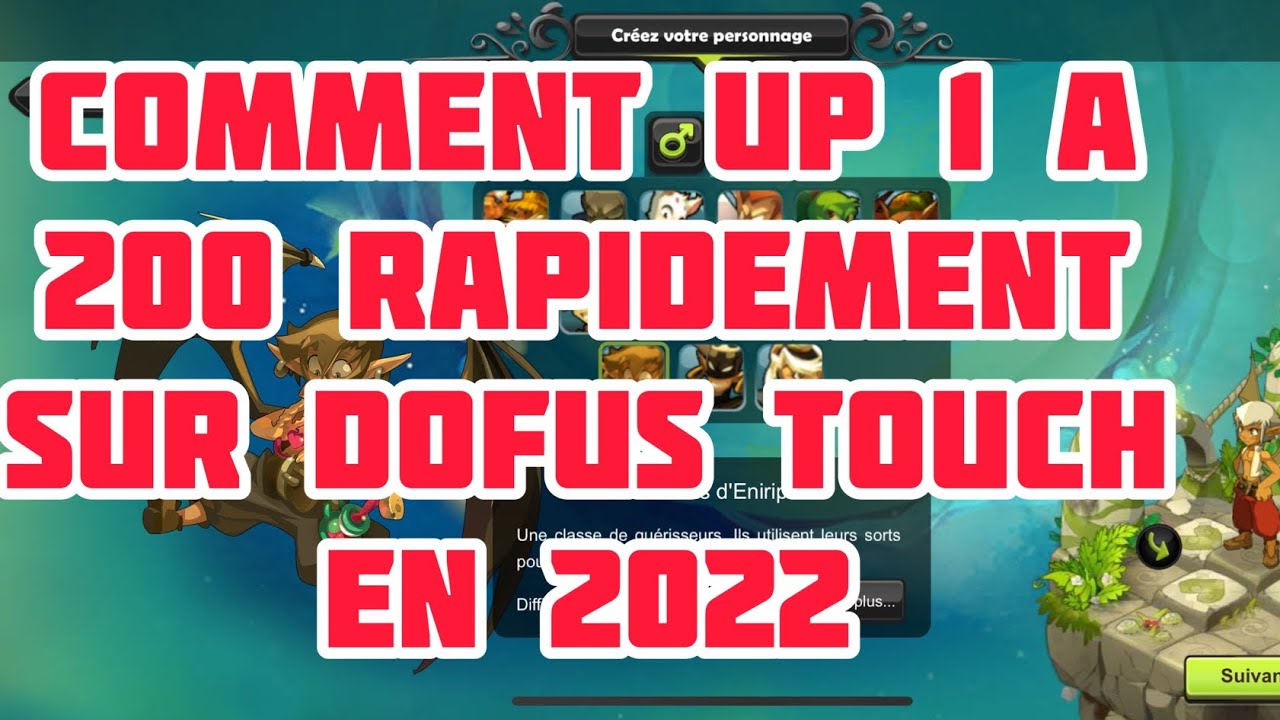 DOFUS TOUCH COMMENT XP RAPIDEMENT - Le Rush 1 &agrave; 200 - EP 1