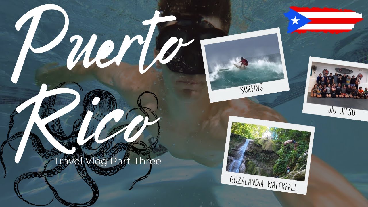 Puerto Rico Do’s & Don’ts | Surfing, Waterfalls, & BJJ (Rincon Vlog Part 3 + Buggy Choke Seminar)