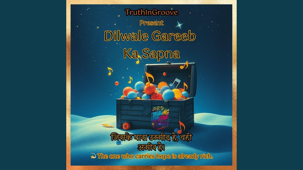 Dilwale Gareeb Ka Sapna (Radio Edit)