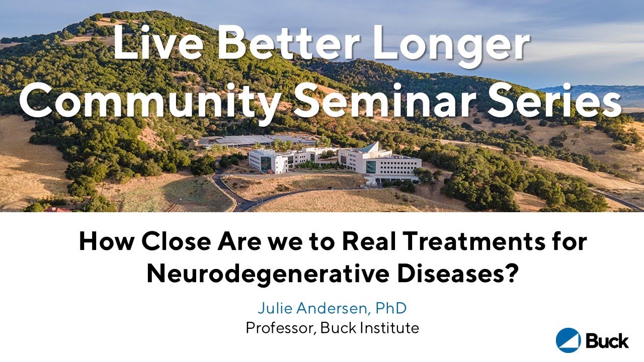 Nov 5, 2025: How Close Are we to Real Treatments for Neurodegenerative Diseases? - Julie Andersen