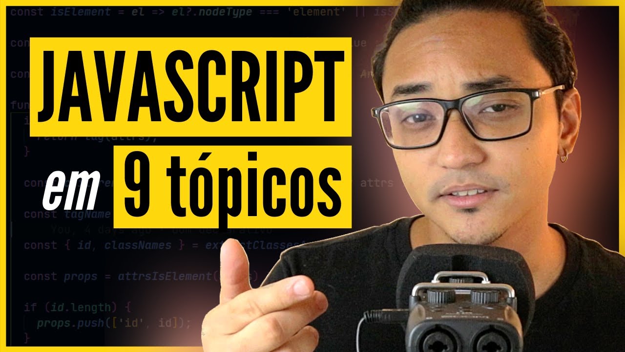 Visualize o JavaScript dessa forma! [Em 9 t&oacute;picos para se organizar]