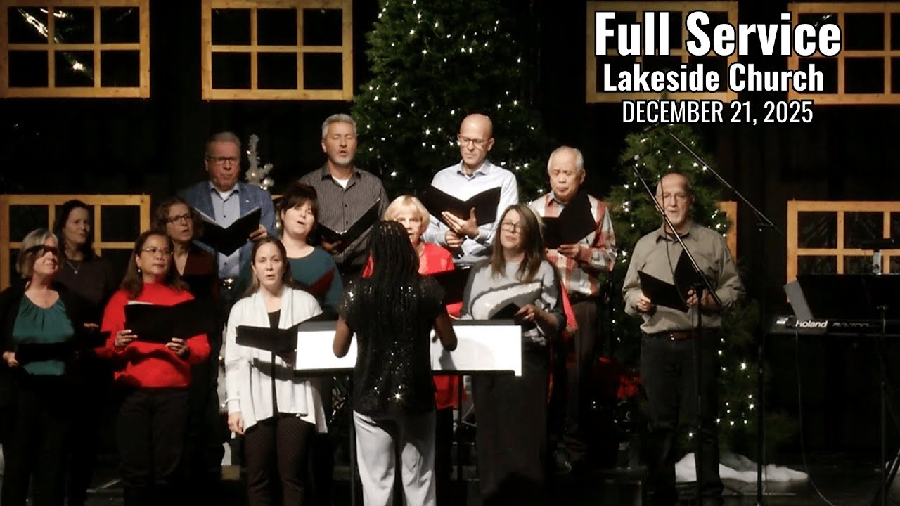 Lakeside Church - December 21 2025