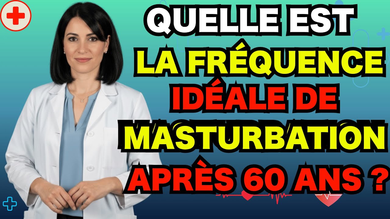 Urologue Révèle : Quelle Est La Fréquence Saine De Masturbation Après 60 Ans ? (IMPORTANT)