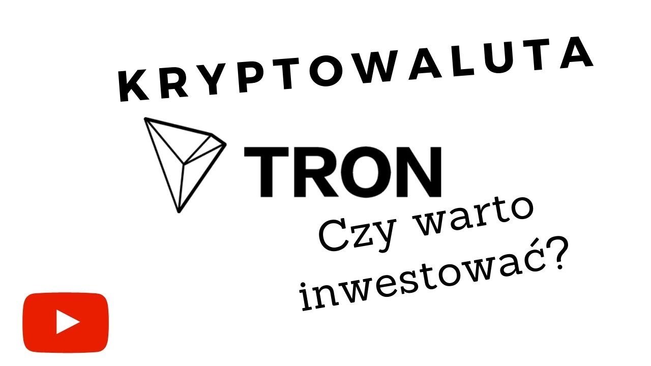 Kryptowaluta Tron czy warto inwestować?