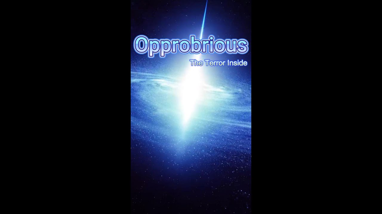 Opprobrious - The Terror Inside