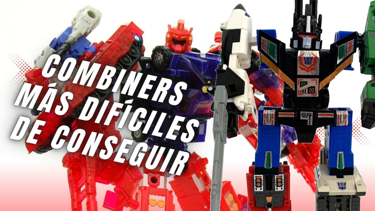 TOP 5 FIGURAS DE COMBINERS MÁS DIFÍCILES DE CONSEGUIR DE TRANSFORMERS 