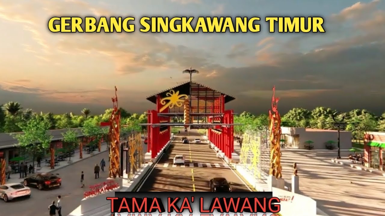 GERBANG SINGKAWANG TIMUR SALAH SATU DARI 3 GERBANG YANG ADA DI PERBATASAN KOTA SINGKAWANG HATUN 2022