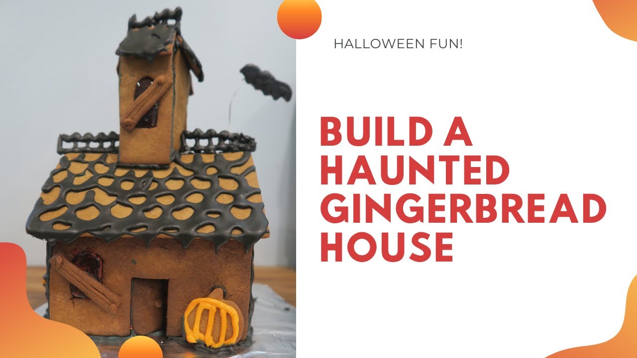 Building a Haunted Gingerbread House