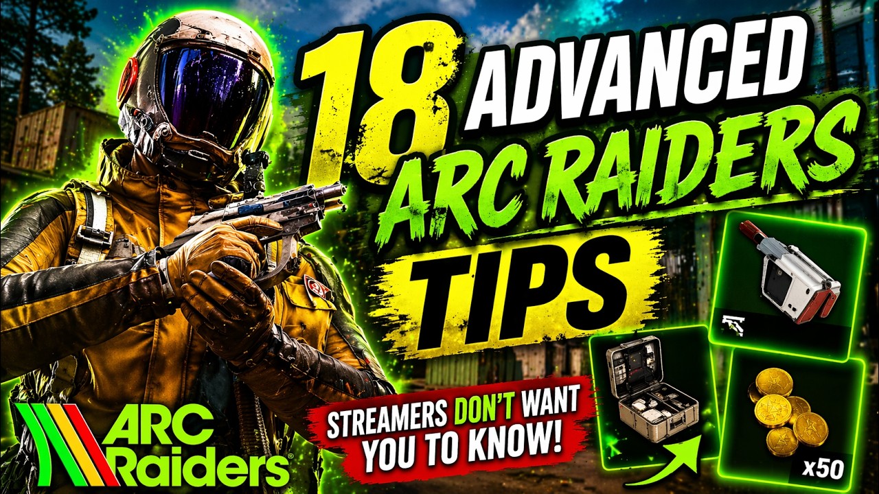 18 продвинутых советов по игре в ARC Raiders, о которых стримеры не хотят, чтобы вы знали 😳