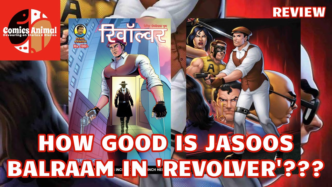Revolver - A Review | Fenil Comics | Fenil Sherdiwala | Jasoos Balraam
