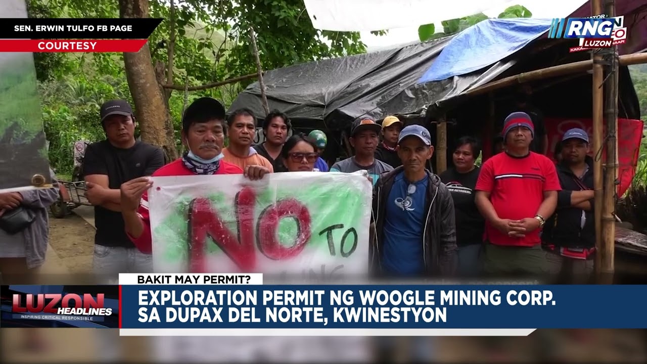 Exploration permit ng Woogle Mining Corp. sa Dupax del Norte, kinwestiyon | Luzon Headlines